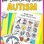 Break Cards for Students with Autism (Free Printable Guide)