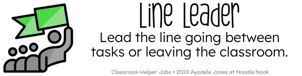 Classroom Helper Cards - Assign a line leader in class