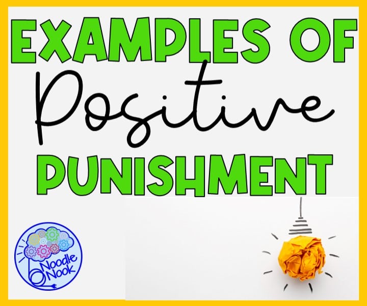 Examples of Positive Punishment in the Classroom