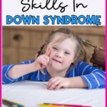 fine motor skills in children with Down syndrome