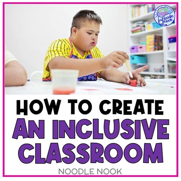 Creating inclusive classrooms for students with disabilities