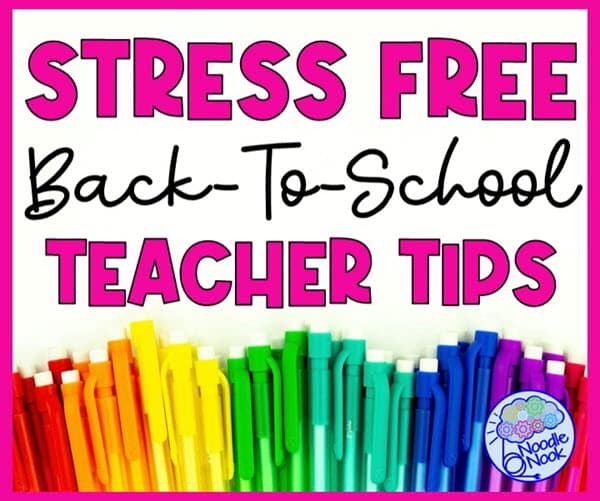 Stress Free Back to School Transition Tips for Teachers